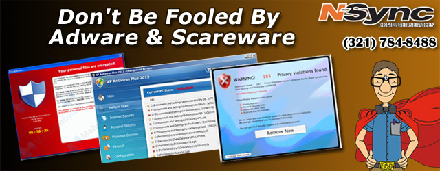 Don't Be Fooled By Adware & Scareware