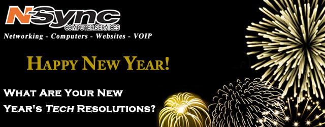 Happy New Year! What Are Your New Year's Tech Resolutions?