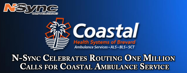 N-Sync Data Systems Celebrates Routing One Million Calls for Coastal Ambulance Service