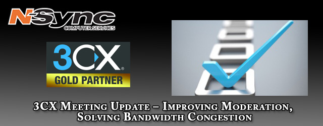 3CX Meeting Update – Improving Moderation, Solving Bandwidth Congestion